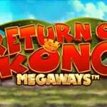 Return of Kong Megaways