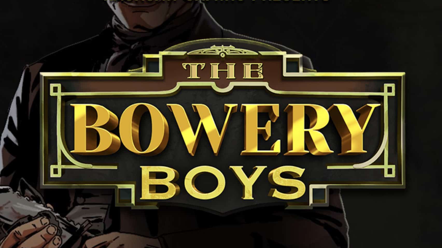 The Bowery Boys slot cover image