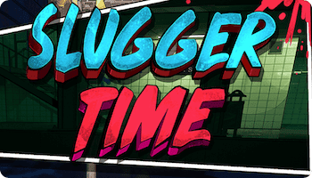 Slugger Time slot cover image