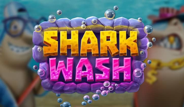 If You Liked Shark Tale Then You'll Love Shark Wash Slot!