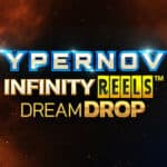 Hypernova Infinity Reels Dream Drop