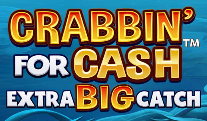 Crabbin for Cash Extra Big Catch slot cover image 1