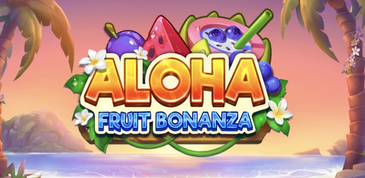 Bonus tiime aloha fruit bonanza
