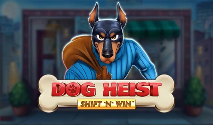 Dog Heist Shift ‘N’ Win slot cover image