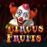 Circus Fruits