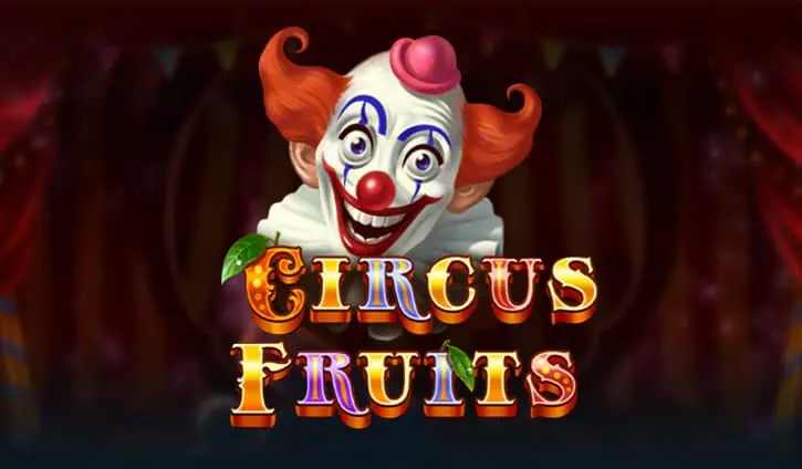 Circus Fruits slot cover image