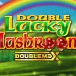 Double Lucky Mushrooms Doublemax