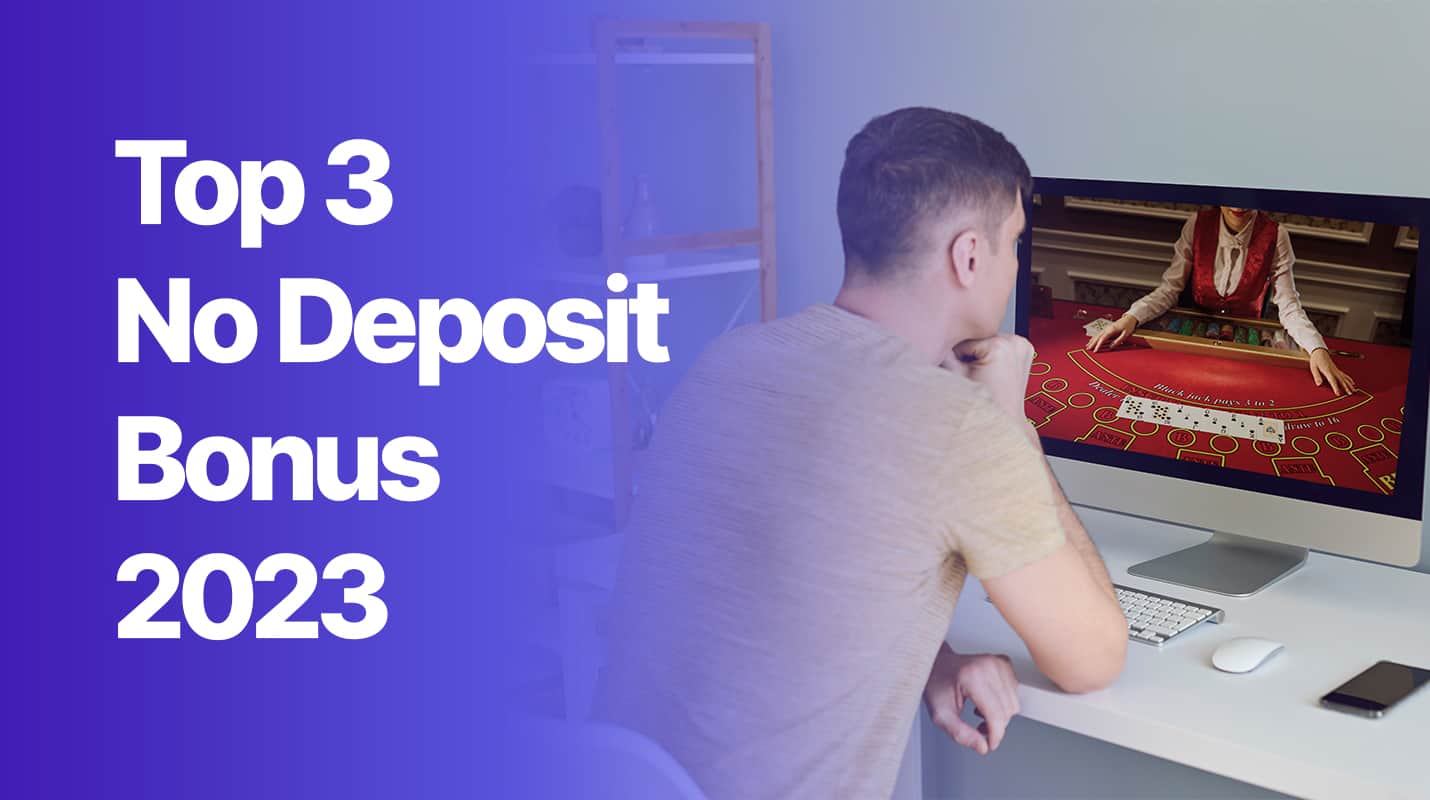 Best No Deposit Bonuses of 2023 Bonus Tiime