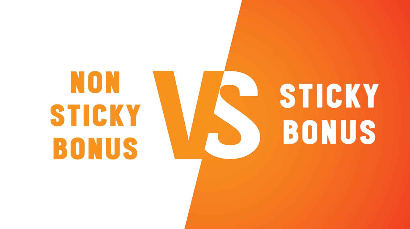 What is the Difference Between Sticky and NonSticky Casino Bonuses