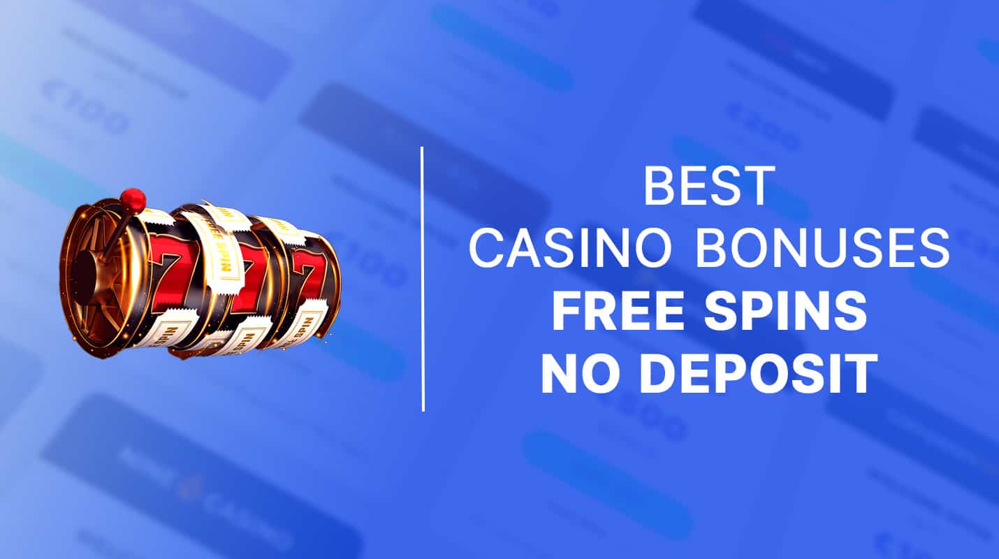 Best online casino bonuses free spins no deposit
