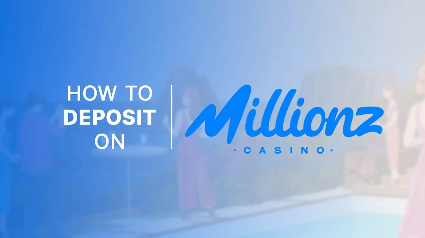 How to desposit on millionz