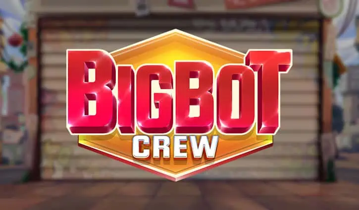 BigBot Crew slot cover image