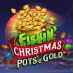 Fishin’ Christmas Pots of Gold