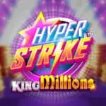 Hyper Strike King Millions