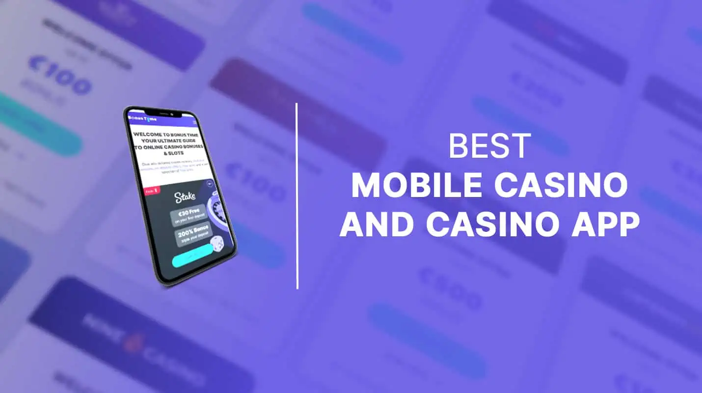 Best mobile casino and casino app