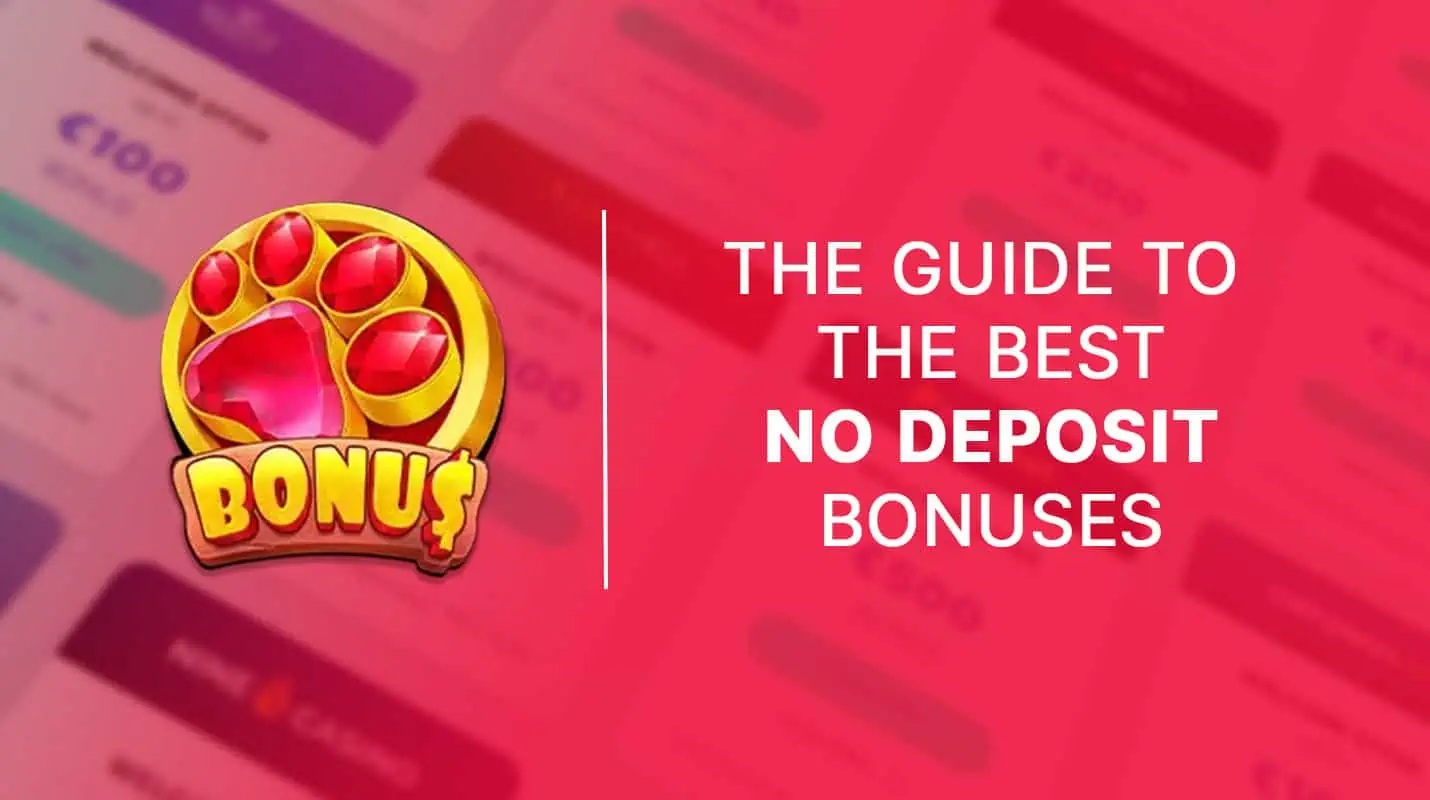The Guide to the best no deposit bonuses cover