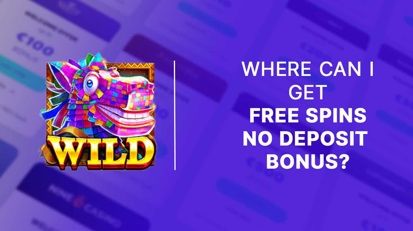 where can i get free spins without a deposit