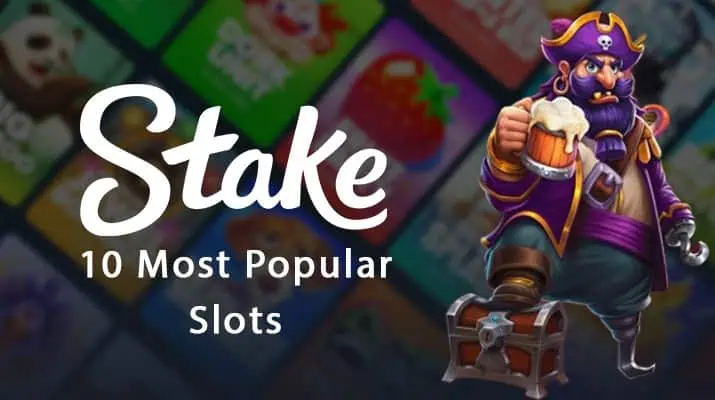 Most Popular Slot stake