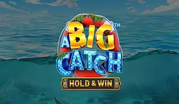 A Big Catch – Hold & Win slot cover image