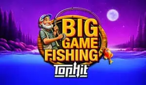 Big Game Fishing TopHit