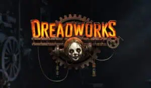Dreadworks