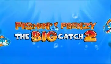 Fishin’ Frenzy The Big Catch 2 slot cover image