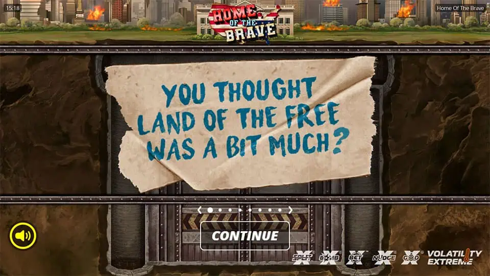 Intro screen with a torn parchment message in Home of the Brave slot.