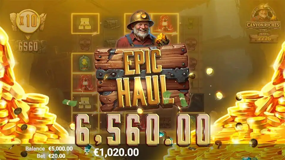 Epic Haul win of €6,560 in Canyon Riches slot with golden coins and a happy miner.