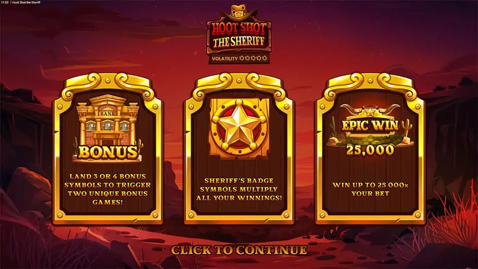 Slot introduction showing three features: bank bonus, sheriff’s badge multiplier, and max win of 25,000x.