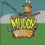 Muddy Waters