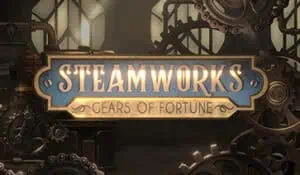 Steamworks – Gears of Fortune