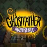 Ghostfather Awakened