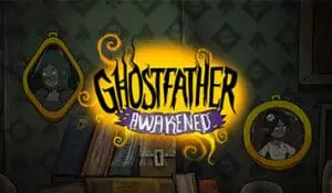 Ghostfather Awakened