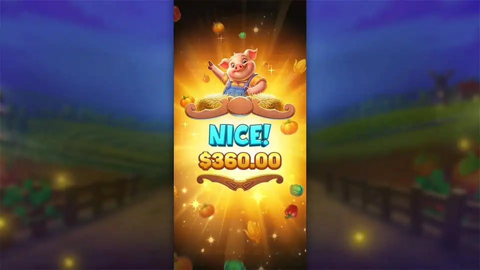 Pig Farm slot win screen displaying “Nice!” with a pig celebrating a $360 reward.