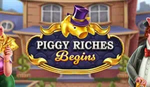 Piggy Riches Begins