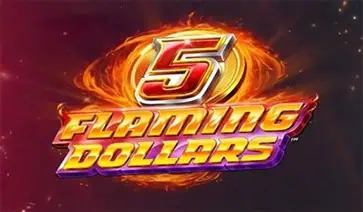 5 Flaming Dollars slot cover image