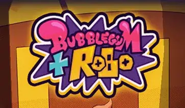 Bubblegum and Robo slot cover image