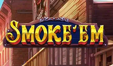 Smoke’Em Slot – Demo & Review slot cover image
