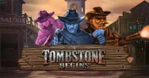 Tombstone Begins