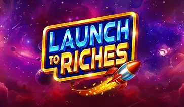 Launch to Riches Slot by Pragmatic Play Free Play slot cover image
