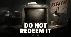 Do Not Redeem It!