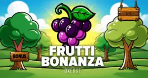 Frutti Bonanza