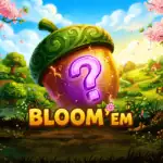 Bloom Em