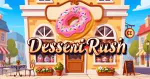 Dessert Rush