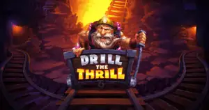 Drill the Thrill
