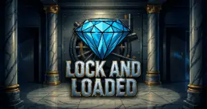 Lock And Loaded