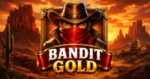 Bandit Gold
