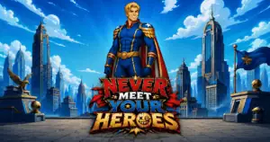 Never meet your heroes