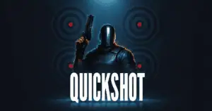 Quickshot