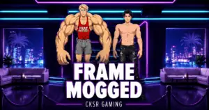 Frame Mogged